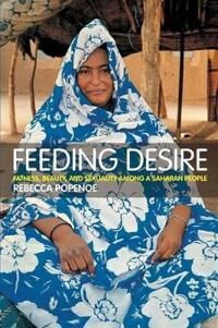 Popenoe Rebecca Feeding Desire