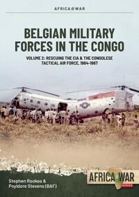 Belgian Military Forces In The Congo Av Stephen Rookes, Polydor Stevens