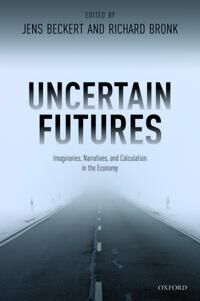 Beckert Jens Uncertain Futures