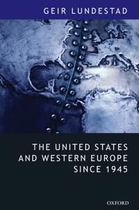United Lundestad Geir The United States and Western Europe Since 1945
