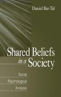 Bar-Tal Daniel Shared Beliefs in a Society