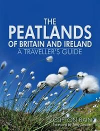 The Peatlands Of Britain And Ireland Av Clifton Bain The Peatlands Of Britain And Ireland Av Clifton Bain