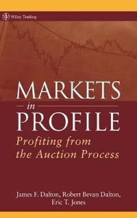 Markets In Profile Av James F. Dalton, Robert B. Dalton, Eric T. Jones