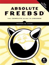 Absolute Freebsd, 3rd Edition Av Michael W. Lucas