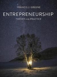 Entrepreneurship Theory And Practice Av Francis J. Greene