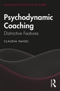 Psychodynamic Coaching Av Claudia Nagel