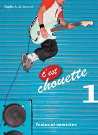 C'Est Chouette 1 Av Vigdis S.D. Jorand