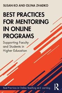 Best Practices For Mentoring In Online Programs Av Susan (New York University Usa) Ko, Olena Zhadko