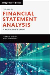 Financial Statement Analysis Av Martin S. (Merrill Lynch) Fridson, Fernando (Berkeley Center Stern Nyu) Alvarez