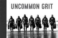 Uncommon Grit Av D. Mcburnett U.S. Navy Seal  Ret.