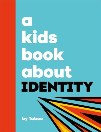 A Kids Book About Identity A Kids Book About Identity