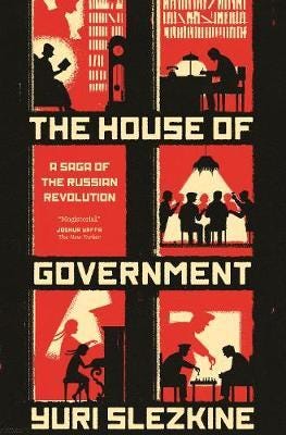 The House Of Government Av Yuri Slezkine