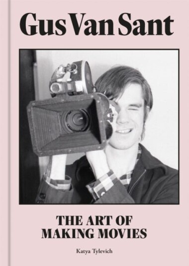 Gus Van Sant Av Katya Tylevich