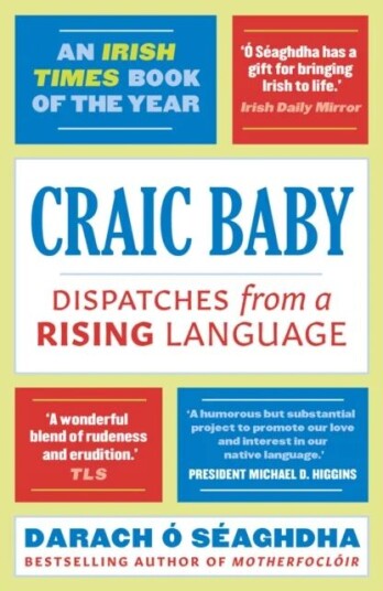 Craic Baby Av Darach O'Seaghdha Craic Baby Av Darach O'Seaghdha