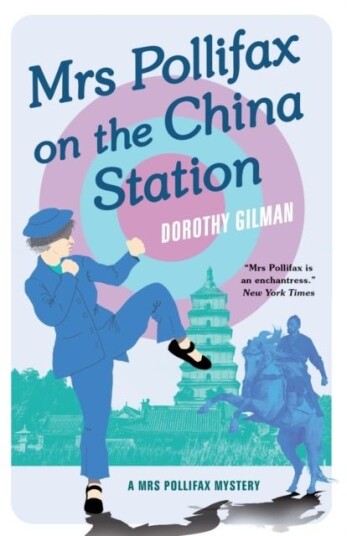Mrs Pollifax on the China Station Mrs Pollifax on the China Station