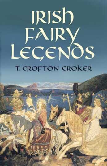 Irish Fairy Legends Irish Fairy Legends