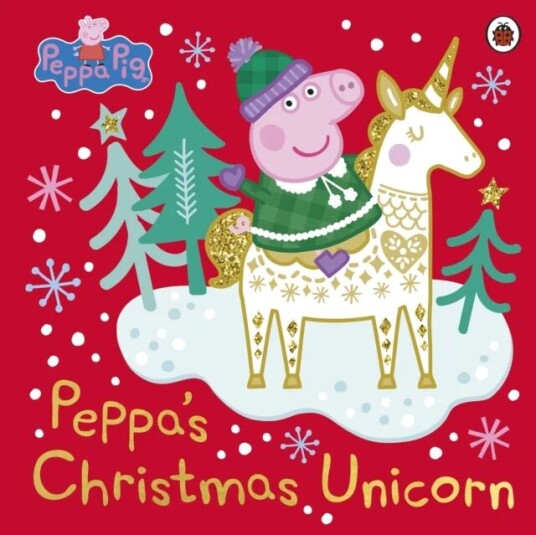 Peppa Pig: Peppa'S Christmas Unicorn Av Peppa Pig Peppa Pig: Peppa'S Christmas Unicorn Av Peppa Pig
