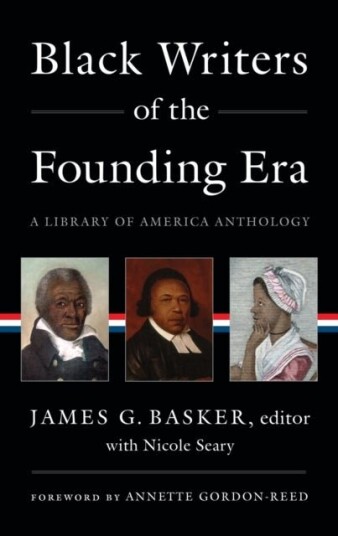Black Writers Of The Founding Era (loa #366) Black Writers Of The Founding Era (loa #366)