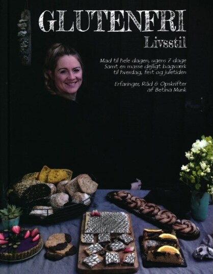 Glutenfri Livsstil | Betina Munk | Språk: Dansk