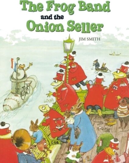 The Frog Band And The Onion Seller Av Jim Smith