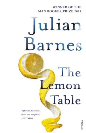 The Lemon Table Av Julian Barnes The Lemon Table Av Julian Barnes