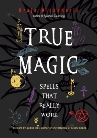 True Magic Av Draja Mickaharic