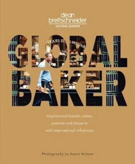 Global Baker av Dean Brettschneider