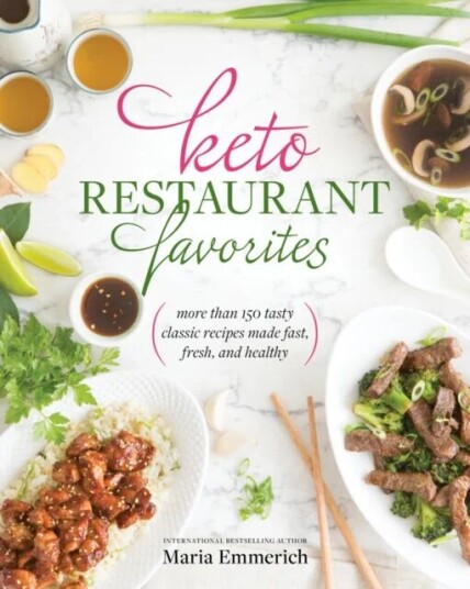 Keto Restaurant Favorites Av Maria Emmerich