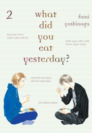 What Did You Eat Yesterday? 2 What Did You Eat Yesterday? 2