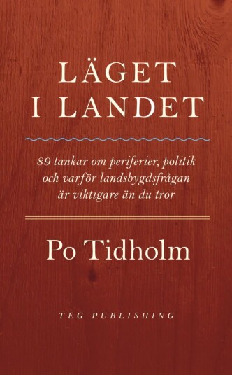 Läget I Landet Av Po Tidholm
