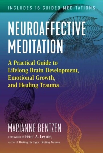 Neuroaffective Meditation Av Marianne Bentzen
