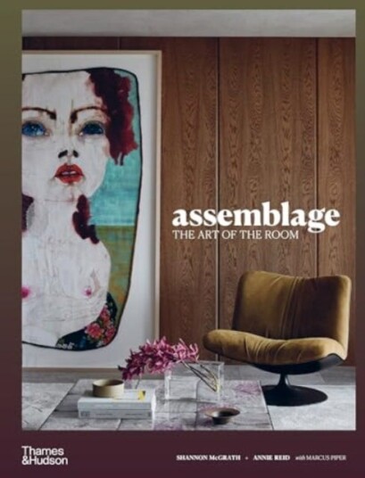Assemblage The Art of the Room Assemblage The Art of the Room