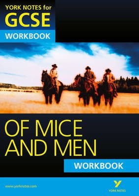 Of Mice and Men: York Notes for GCSE Workbook (Grades A*G)