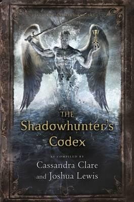 The Shadowhunter'S Codex Av Cassandra Clare, Joshua Lewis