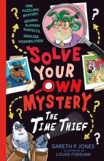 Solve Your Own Mystery: The Time Thief Av Gareth P. Jones