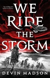 We Ride The Storm Av Devin Madson