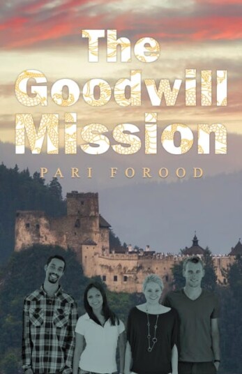 The Goodwill Mission Av Pari Forood