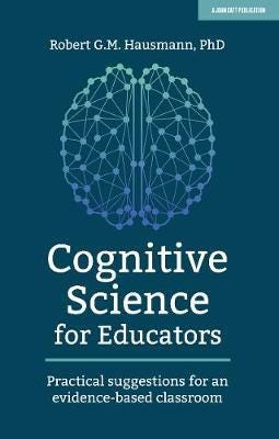 Cognitive Science For Educators Av Robert Hausmann