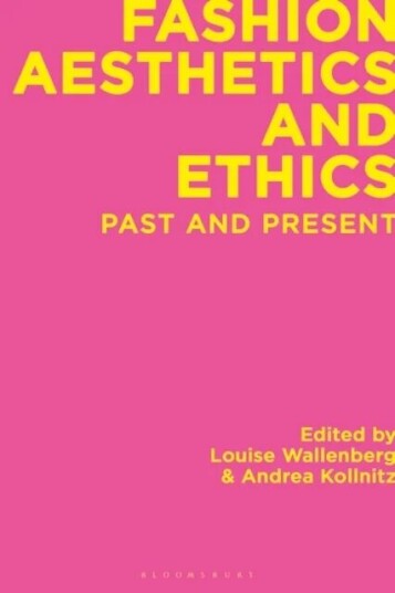 Fashion Aesthetics And Ethics
