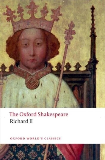 Richard Ii: The Oxford Shakespeare Av William Shakespeare