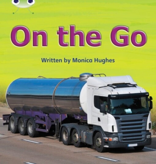 Bug Club Phonics Phase 3 Unit 9: On the Go