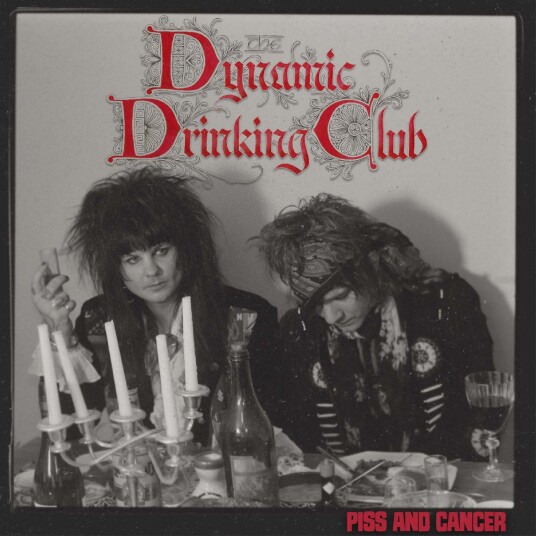 Dynamic Drinking Club Piss And Cancer LP/Vinyl