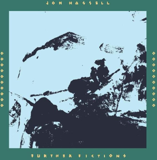 Jon Hassell Further Fictions CD