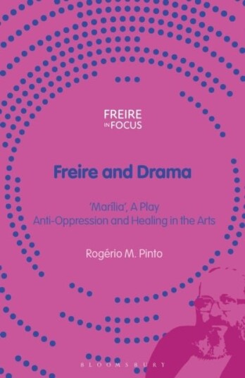 Freire and Drama Freire and Drama