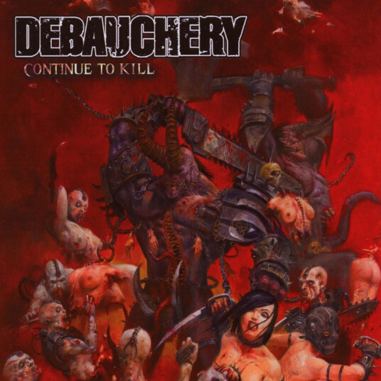 Debauchery Continue To Kill CD