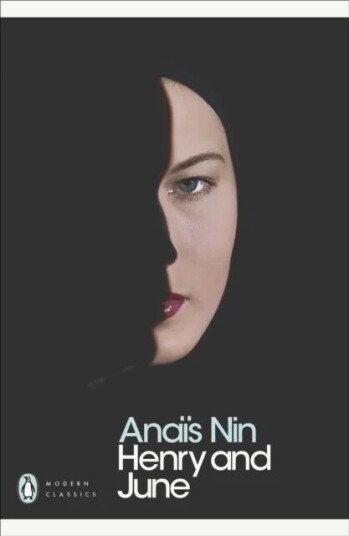 Henry And June Av Anais Nin