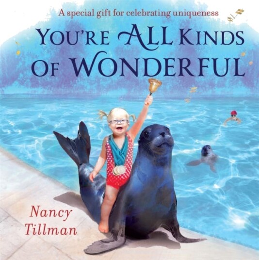 You'Re All Kinds Of Wonderful Av Nancy Tillman You'Re All Kinds Of Wonderful Av Nancy Tillman
