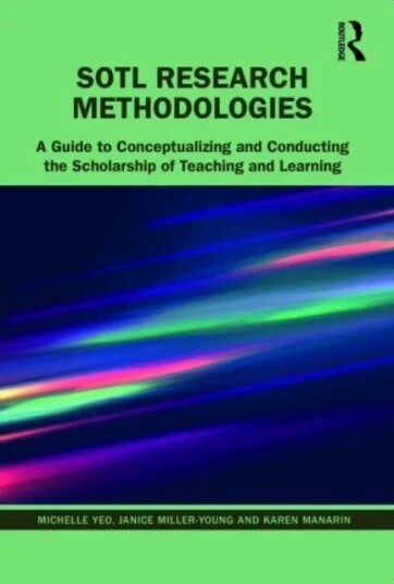 Sotl Research Methodologies Av Michelle Yeo, Janice Miller-Young, Karen Manarin