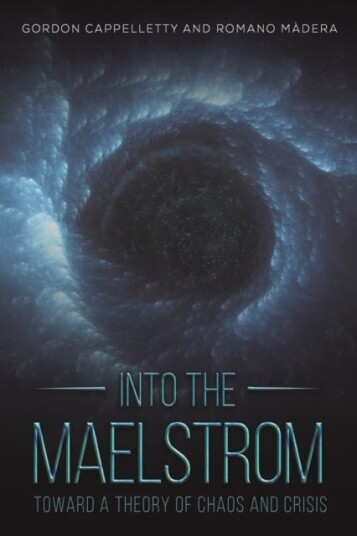 Into The Maelstrom Av Gordon Cappelletty