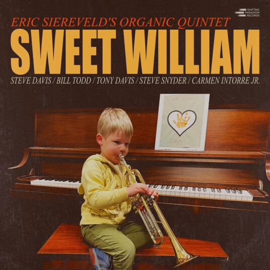 Eric Siereveld's Organic Quintet Sweet William CD